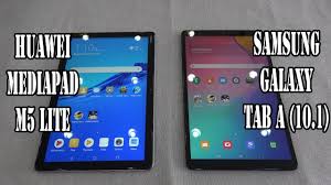 Huawei Mediapad M5 Lite Vs Samsung Galaxy Tab A 10 1 2019 Speedtest And Camera Comparison Youtube