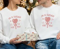 I M A Sucker For You Sweatshirt Matching Couple Sweater Cute Valentine S Day Jumper Valentine Top 2022 Hipmodes Com Classic T Shirt Designs