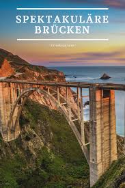 Das Sind Die Spektakularsten Brucken Reisen Weltreise Urlaubsguru