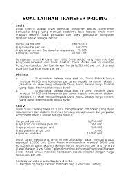 Harga transfer istilah ht ini dijumpai pada perusahaan yang organisasinya disusun menurut pusat laba dan antar pusat laba tersebut terjadi transfer barang/jasa. Doc Soal Latihan Transfer Pricing Soal 1 Gelas Kopi Academia Edu