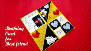 To add your own twist, you can combine more than one idea. Beautiful Birthday Card For Best Friend Diy Card For Best Friend How To Make Birthday Card I Youtube