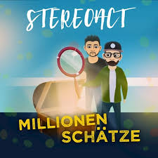 Stereoact Millionen Schatze