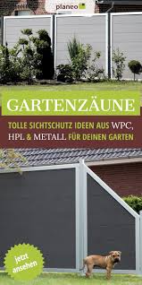 Gartenzaun Sichtschutzzaun Und Zaunelemente Aus Metall Wpc H In 2020 Sichtschutzzaun Gartenzaun Zaun