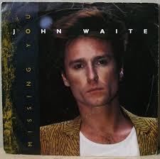 John Waite Missing You 42647 » » Vinyl Records UK