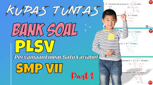 Plsv & ptlsv part 3. Latihan Soal Persamaan Linear Satu Variabel Plsv Youtube