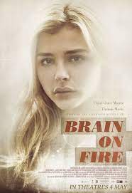 Brain On Fire 2017 Review F Magazine Brain On Fire Movie Fire Movie Streaming Movies