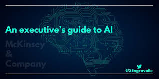 An Executive S Guide To Ai Mckinsey Company Pre K Through 12 Edtech Market News Business Problems Edtech Human Mind