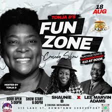 TONJA D'S FUN ZONE COMEDY SHOW