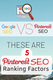 Google Seo Vs Pinterest Seo 5 Pinterest Ranking Factors Included Seo Tutorial Seo Seo For Beginners