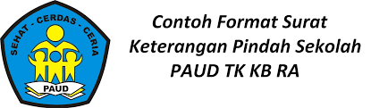 Home administrasi paud download file contoh surat keterangan pindah sekolah paud lengkap. Contoh Format Surat Keterangan Pindah Sekolah Paud Tk Kb Ra Administrasi Tk Paud