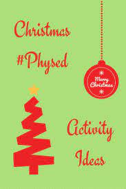 Last Minute Christmas Activity Ideas Gym Games For Kids Physical Education Activities Christmas Activities