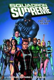 Like whizzer, arcanna is married and has kids, three of them, and near the halfway point of the series, becomes pregnant a fourth time. Squadron Supreme The Pre War Years By J Michael Straczynski