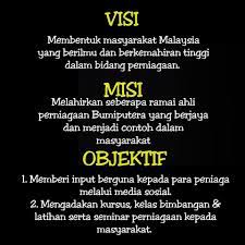 Visi itu what be believe we can be yang dimana visi merupakan suatu gambaran tentang. Moga Visi Misi Dan Objektif Akademi Perniagaan Malaysia Facebook