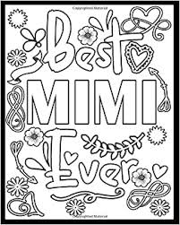 Get creative with our ocean coloring pages. Best Mimi Ever Mothers Day Adult Coloring Book 8 X 10 100 Pages Notebook Donna Lady 9798611721667 Amazon Com Books