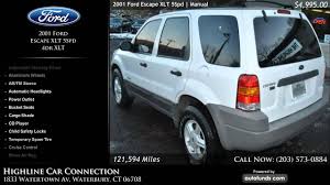 Where do i even begin. Used 2001 Ford Escape Xlt 5spd Highline Car Connection Waterbury Ct Youtube
