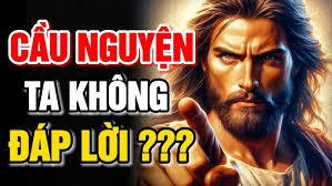 🔴 CẦU NGUYỆN TA KHÔNG ĐÁP LỜI ? Lời Chúa Hôm Nay