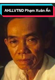 Tướng Phạm Xuân Ẩn: Người Điệp Viên Hoàn Hảo Của Việt Nam