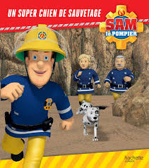 Bit.ly/2jqroqx suivez sam le pompier et les habitants de pontypandy dans de nouvelles aventures. Sam Le Pompier Un Super Chien De Sauvetage Amazon Fr Marchand Kalicky Anne Livres