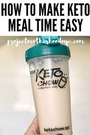 Looking For Keto On The Go Meals Have Keto Chow Handy Project Motherhood Keto On The Go Keto Keto Meal Replacement