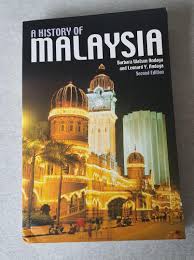 During the 1970's, 1980's and 1990's malaysia changed from being a poor, agricultural country to a rich, industrial one. A History Of Malaysia By Barbara And Leonard Andaya 2nd Ed Books Stationery Non Fiction On Carousell