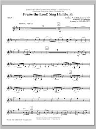 Praise The Lord Sing Hallelujah Violin 1 Sheet Music John Leavitt Choir Instrumental Pak