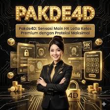 Pakde4D: Sensasi Main HK Lotto Kelas Premium dengan Proteksi Maksimal