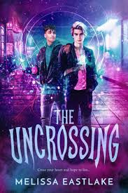 The Uncrossing by Melissa Eastlake | eBook | Barnes & Noble®
