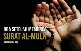 Bacaan Doa Surat Al Mulk Arab Latin Dan Artinya Bangkitmedia