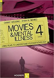 Ladies and gentlemen, the weekend. Movies And Mental Illness Kindle Edition By Wedding Danny Niemiec Ryan M Health Fitness Dieting Kindle Ebooks Amazon Com