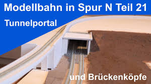 Und zwar in 14 tagen! Modellbahn In Spur N Tunnelportale Und Bruckenkopfe Selber Bauen Landschaft Aus Kuchenpapier Youtube