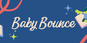 Baby Bounce & Playtime
