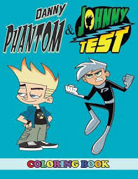 Have fun discovering pictures to print and drawings to color. Danny Phantom And Johnny Test Coloring Book 2 In 1 Coloring Book For Kids And Adults Activity Book Great Starter Book For Children With Fun Easy And Relaxing Coloring Pages By Angela Westfild