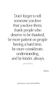 If the sight of the blue skies fills you with joy, if a blade of grass springing up in the fields, has the power it's the simple things in life that are the most extraordinary; It S The Simple Things Please Thank You Happy Birthday Even A Hi And Smile Can Make Someone S Day Kindness Quotes Inspirational Words Words