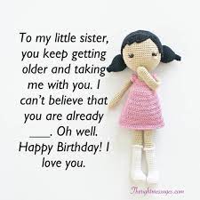 I hope your special day brings you everything you could ever wish . Short And Long Birthday Wishes For Sister The Right Messages