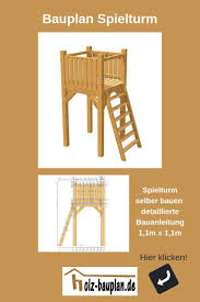 Bauanleitung Spielturm 1 1m X 1 1m Spielturm Diy Holz Bauanleitungen Spielturm Selber Bauen Spielturm Selber Bauen