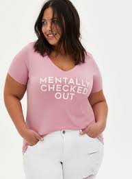 This one may not come as too much of a surprise, but if your mental health is suffering, alcohol could be making it worse. Plus Size Classic Fit V Neck Tee Mentally Checked Out Blush Pink Torrid