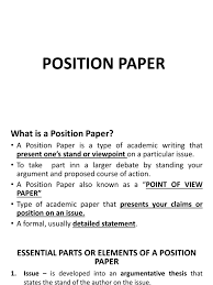 What are some examples of good thesis statements? Position Paper Argument Evidence