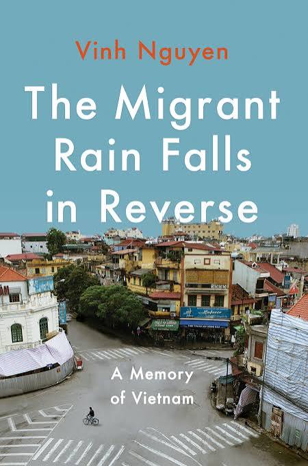 Cover of the book The Migrant Rain Falls in Reverse featuring a photograph of an intersection in Vietnam