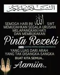 Assallamualaikum Selamat Pagi Semoga Berkah Dan Barokah Salam Subuh Salam Islamic Quotes Kutipan Pengetahuan Kata Kata Indah