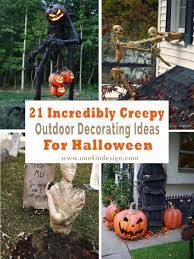 21 Incredibly Creepy Outdoor Decorating Ideas For Halloween Halloween Decorations Diy Outdoor Easy Halloween Decorations Halloween Outdoor Decorations