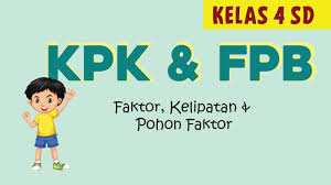 Untuk mencari fpb dan kpk yang perlu kalian. Kpk Dan Fpb Kelas 4 Fpb Dan Kpk Youtube