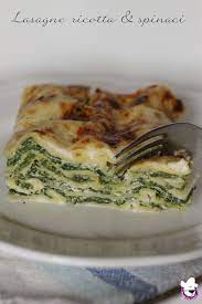 Trasferiteli in una terrina, incorporatevi 500 g di. Lasagne Ricotta E Spinaci