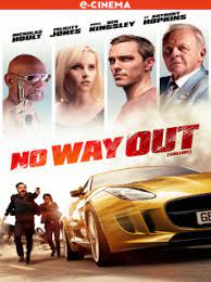 Regarde Le Film No Way Out En Streaming Vf Et Vostfr Streamingdivx