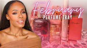 FEBRUARY PERFUME TRAY! Fragrance I Am Wearing Most!