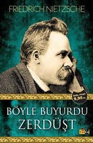 Boyle Buyurdu Zerdust Friedrich Nietzsche Kitap Edebiyat Okunacak Kitaplar