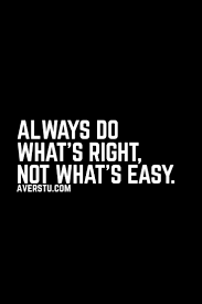 West bloomfield ata martial arts step. Always Do What S Right Not What S Easy Inspirational Quotes Quotes Fun Facts