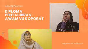 Antaranya adalah program diploma yang ditawarkan oleh institut pendidikan tinggi awam (ipta) dan universiti awam (ua). Apakah Perbezaan Diploma Pentadbiran Awam Vs Korporat Uitm Youtube