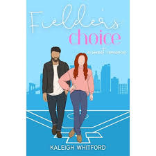 Fielder's Choice Audiobook by Kaleigh Whitford