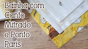 Caminho De Mesa Com Canto Mitrado Bainha Com Canto Mitrado E Ponto Paris Youtube Bainha Aberta Bainha Canto