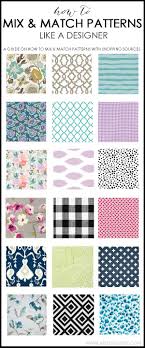 Learn How To Mix Patterns Like A Designer For A Totally Unique And Custom Look It Is Easy We Promise And We Ve Mixing Fabrics Fabric Patterns Pattern Mixing